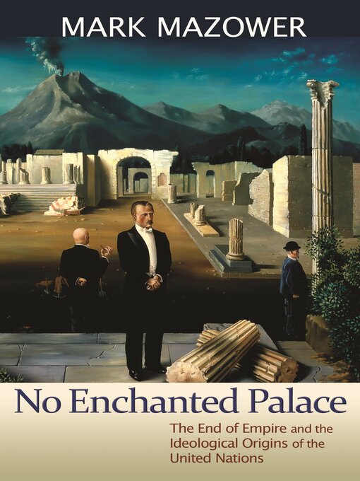 Title details for No Enchanted Palace by Mark M. Mazower - Available